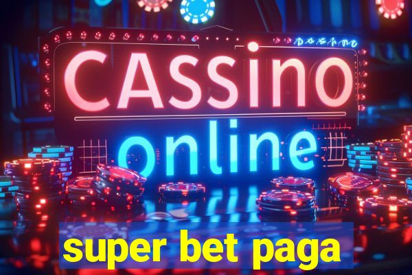 super bet paga